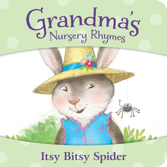 Grandma's Nursery Rhymes: Itsy Bitsy Spider board book Sleeping Bear Press