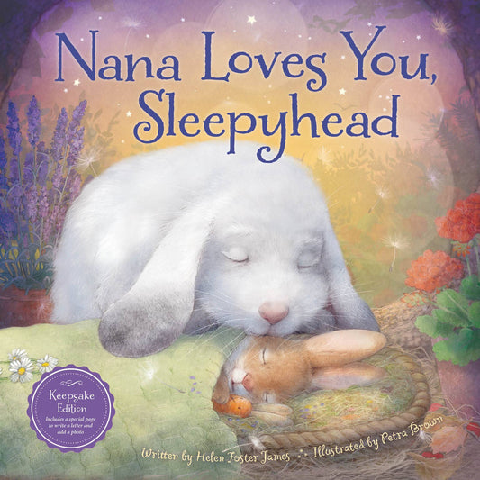 Nana Loves You, Sleepyhead: a Keepsake children's book Sleeping Bear Press